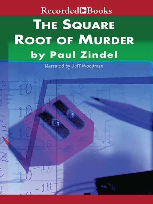 Title details for The Square Root of Murder by Paul Zindel - Wait list